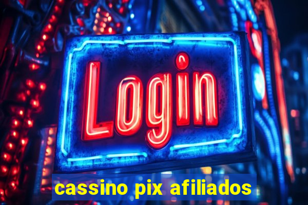 cassino pix afiliados